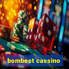 bombest cassino